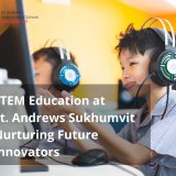 STEM Education at St. Andrews Sukhumvit Nurturing Future Innovators.jpg