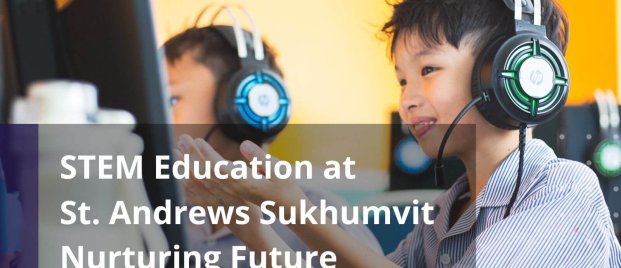 STEM Education at St. Andrews Sukhumvit Nurturing Future Innovators.jpg